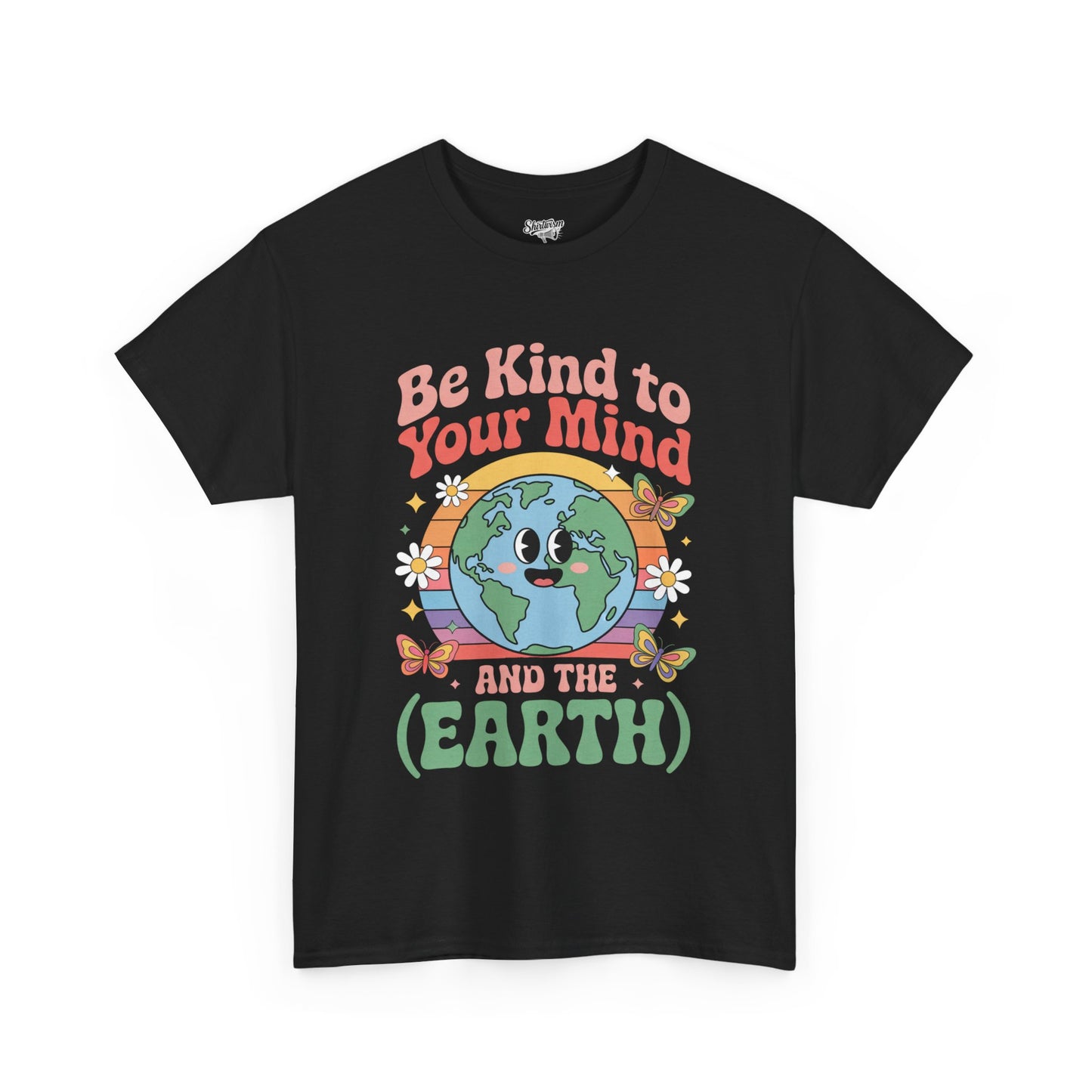 Be Kind to Your Mind | for Earth Lovers