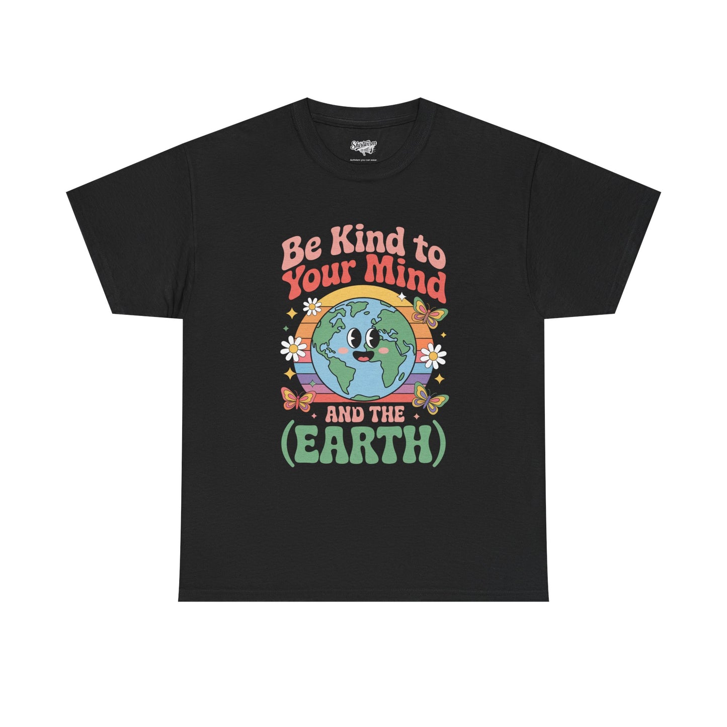 Be Kind to Your Mind | for Earth Lovers