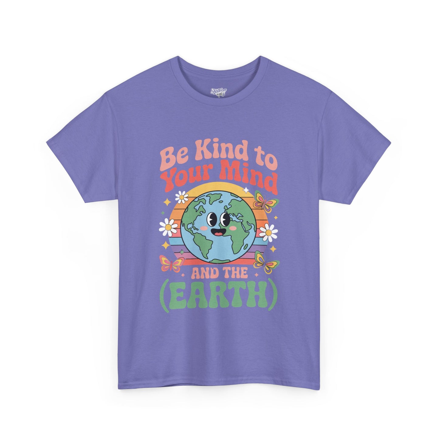 Be Kind to Your Mind | for Earth Lovers