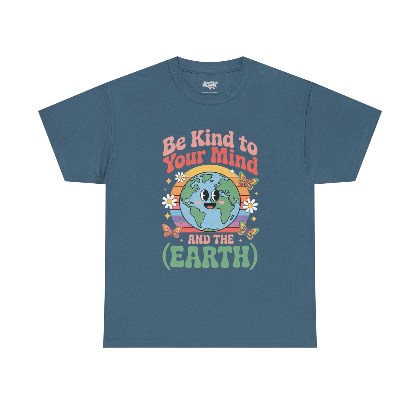 Be Kind to Your Mind | for Earth Lovers