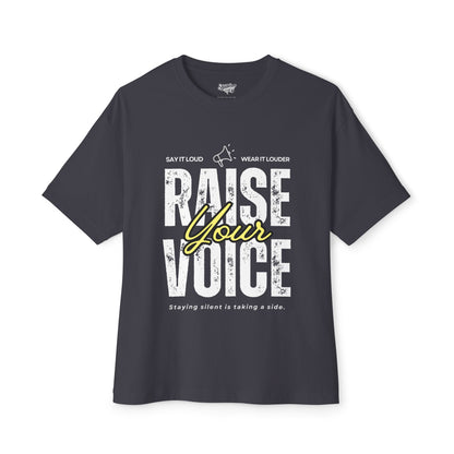 Raise your voice l Unisex Oversized