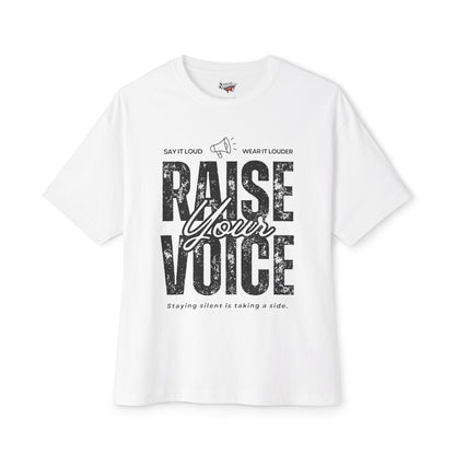 Raise your voice l Unisex Oversized